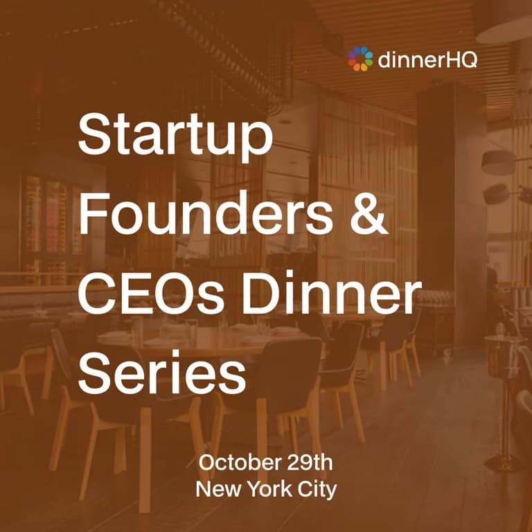 Startup Founders & CEOs Dinner New York City